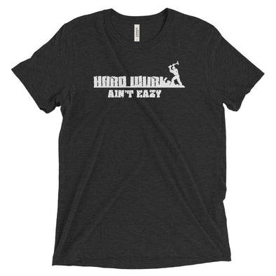 Mens Hard Wurk Ain't Eazy Dri-Fit Tee