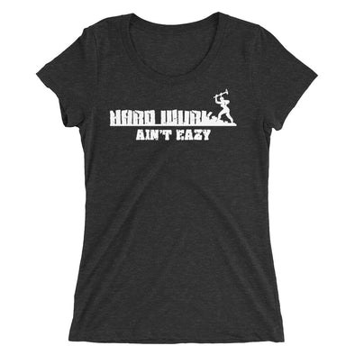 Womens Hard Wurk Aint Eazy Tri-Blend Tee